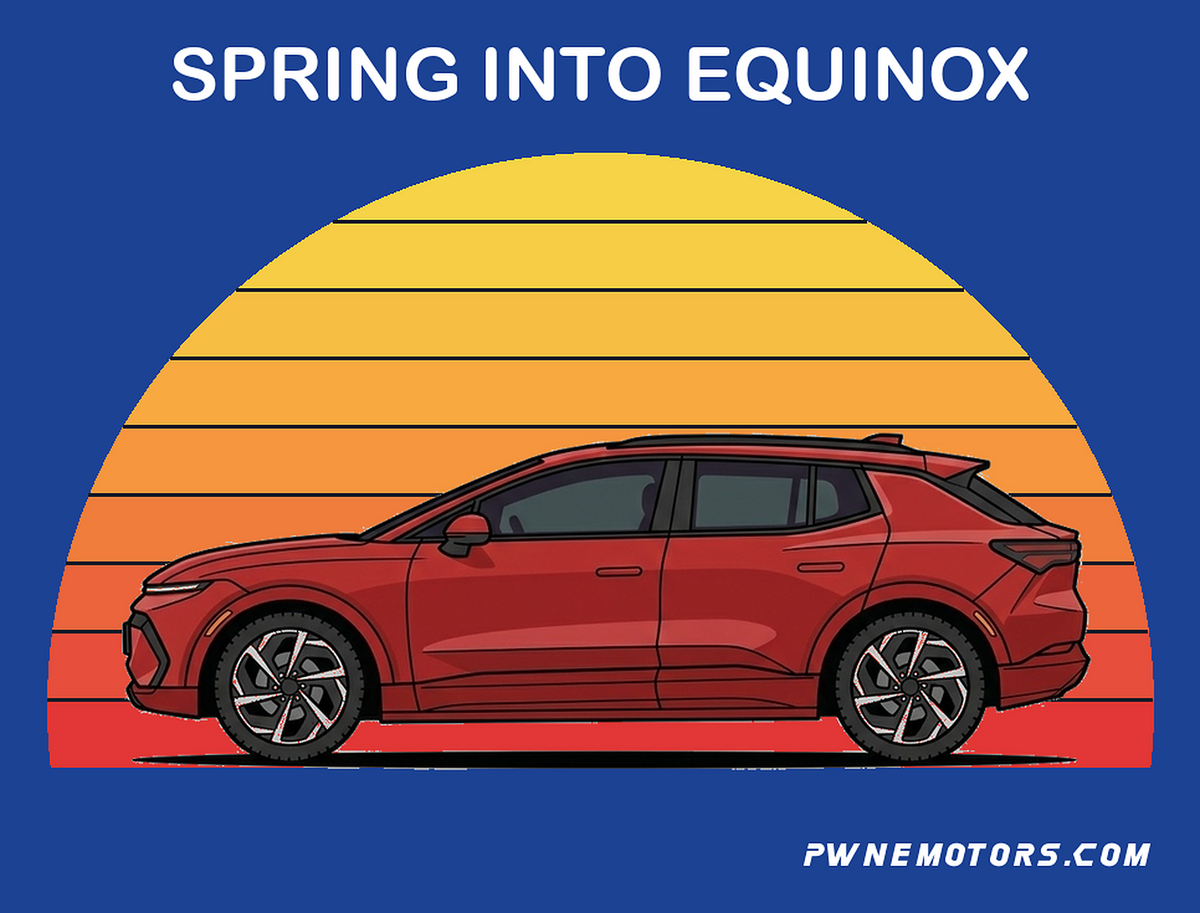 CHEVY EQUINOX - SPRING INTO EQUINOX
